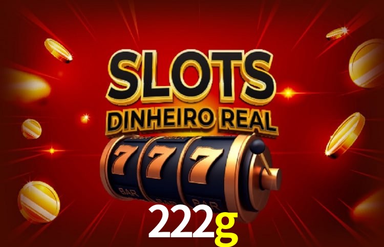 Sinta a adrenalina dos jogos de cassino com 222g